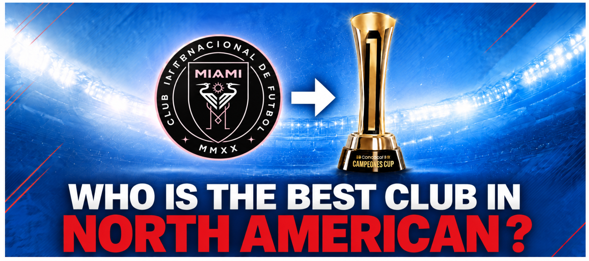 Inter Miami Campeones Cup 2026